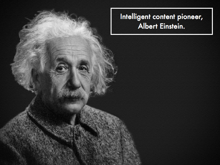 Imagem paródia afirmando que Albert Einstein é um pioneiro do conteúdo inteligente.