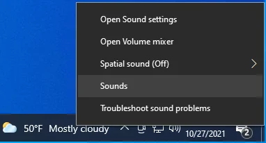Klicken Sie mit der rechten Maustaste auf Ihr Soundsymbol und wählen Sie Sounds.