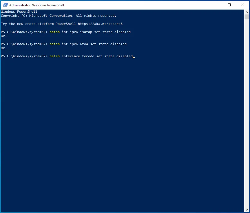 Geben Sie netsh interface teredo set state disabled in PowerShell ein.