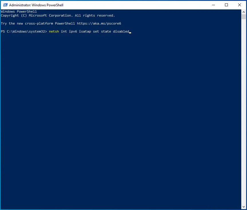 Ingrese netsh int ipv6 isatap set state disabled en PowerShell.