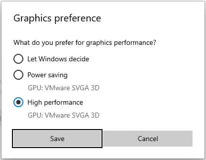 Selectați High Performance sub Graphics Preference.