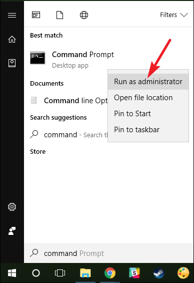 คลิก Start พิมพ์ Command ในแถบค้นหา จากนั้นคลิกขวาที่ Command Prompt แล้วเลือก Run as Administrator