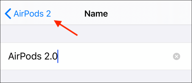 Toque no botão Voltar para salvar o nome dos AirPods