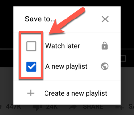 在 YouTube 上的“保存到”選項框中點擊播放列表旁邊的複選框以將其添加到播放列表中或從播放列表中刪除