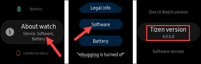 Selecione “Configurações”, “Sobre o relógio”, “Software” e selecione “Versão Tizen”.