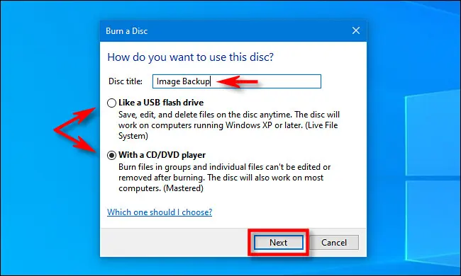 Wählen Sie unter Windows 10 eine Disc-Schreibmethode, geben Sie einen Titel ein und klicken Sie auf „Weiter“.