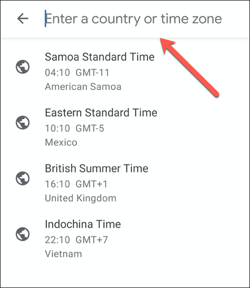 Gunakan bilah pencarian untuk mencari zona waktu atau lokasi, lalu pilih dari daftar hasil.