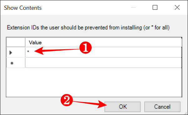 Ajouter un astérisque dans l'option Afficher le contenu pour configurer la liste de blocage d'installation d'extension