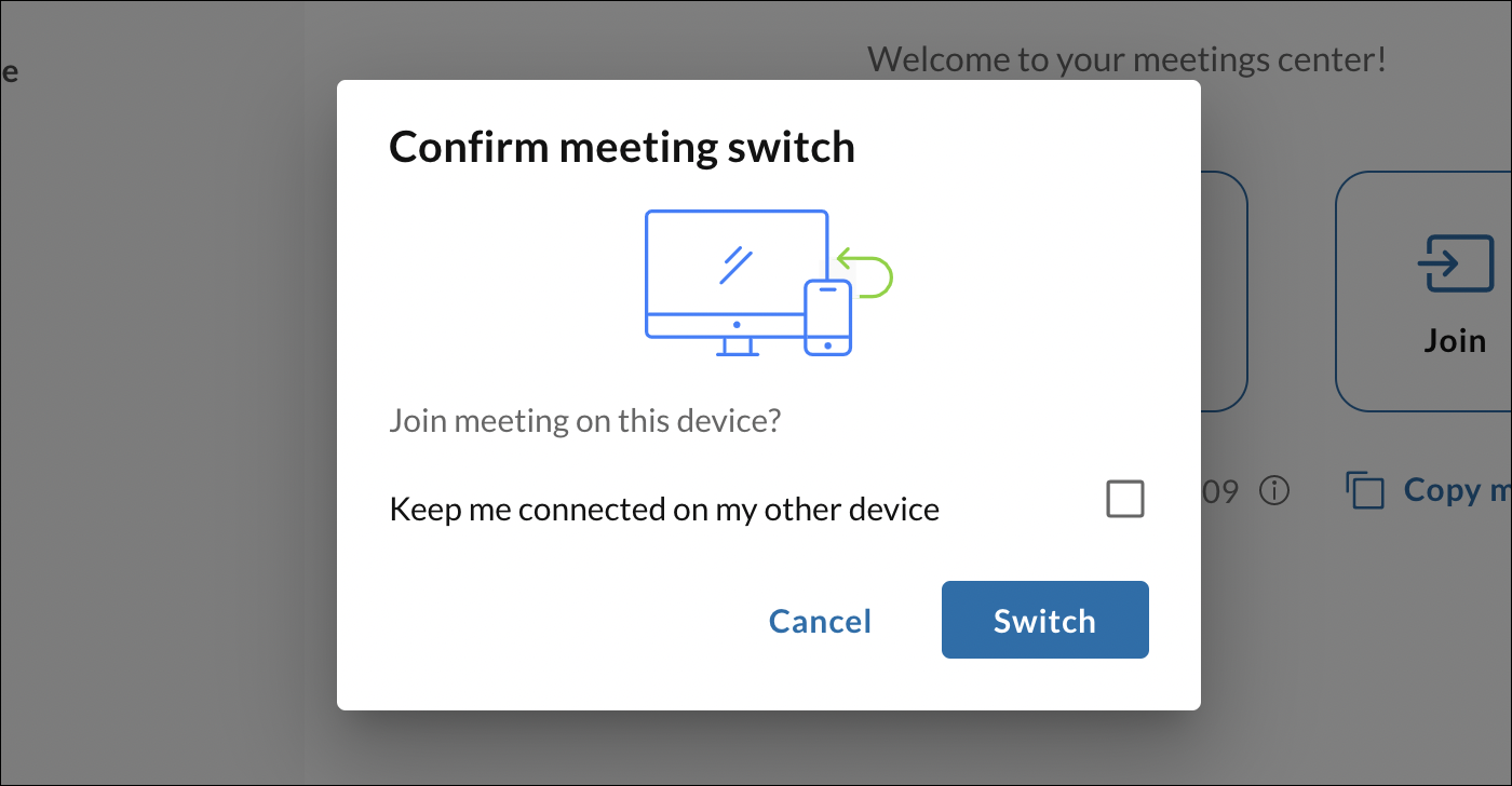 Bestätigen Sie den Wechsel zu einem anderen Gerät für Ihr Meeting, indem Sie auf Wechseln klicken.