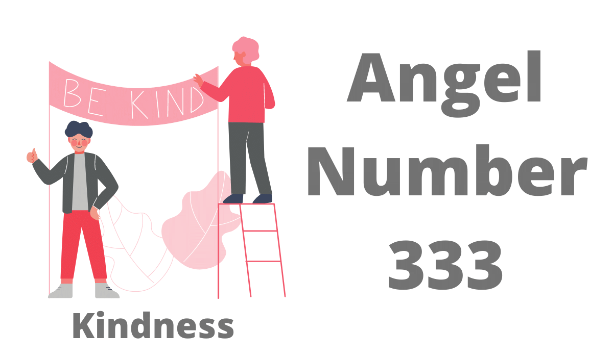 Numéro angélique 333 - Signe de gentillesse