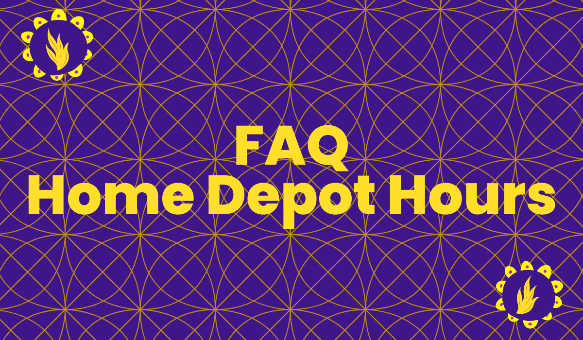 FAQ: Waktu Buka dan Tutup Home Depot