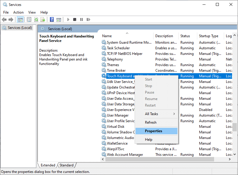 Agora, role a tela para baixo, clique com o botão direito do mouse em Touch Keyboard and Handwriting Panel Service e selecione Properties