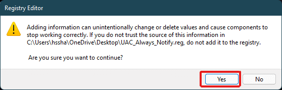 คลิกที่ปุ่มใช่ในพรอมต์ Registry Editor เพื่อใช้การตั้งค่า UAC การควบคุมบัญชีผู้ใช้