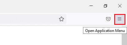 Ahora, haga clic en el ícono de Menú en la esquina superior derecha de la pantalla. Cómo arreglar Firefox que no carga páginas