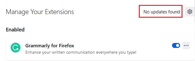 이제 업데이트를 찾으면 화면의 지시에 따라 확장 프로그램을 업데이트하십시오. Firefox가 페이지를 로드하지 않는 문제를 해결하는 방법