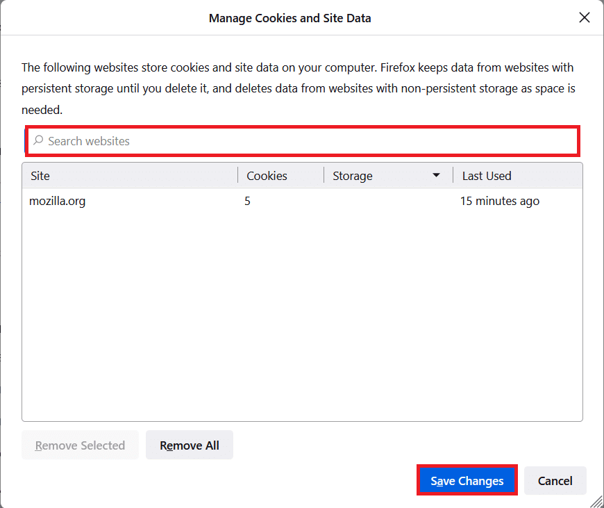 Saisissez le nom du site dans le champ Rechercher les sites Web dont vous souhaitez supprimer les cookies. Cliquez sur Enregistrer les modifications. Comment réparer Firefox ne charge pas les pages