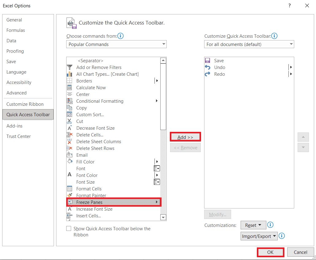 Seleccione Congelar paneles en la lista y luego haga clic en Agregar. Ahora, haga clic en Aceptar | Cómo congelar una fila en Excel y congelar una columna en Excel