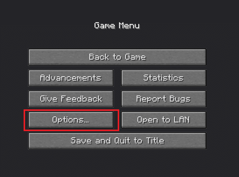 Dentro do menu Jogo, clique na caixa Opções. Como diminuir o zoom no Minecraft