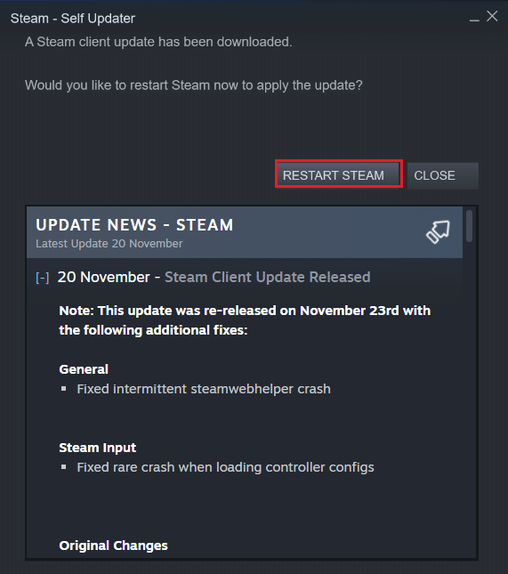 klik Restart Steam untuk menerapkan pembaruan. Perbaiki Steam Lambat