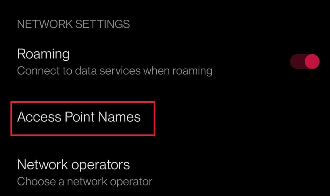 انقر فوق Access Point Names.