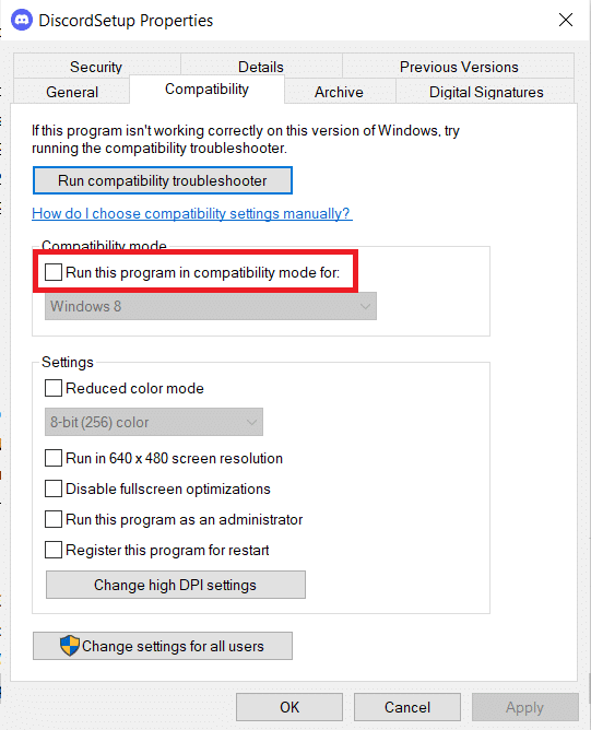 Desativar Execute este programa no modo de compatibilidade para a opção. Corrigir a discórdia continua travando