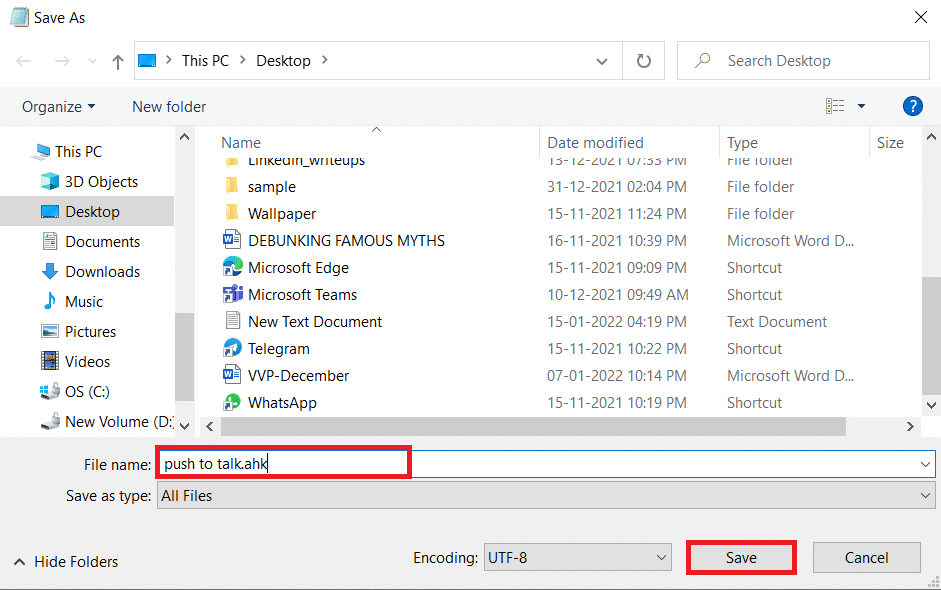 Simpan file dengan ekstensi .ahk dan ketik All Files. Cara Mengaktifkan atau Menonaktifkan Microsoft Teams Push to Talk