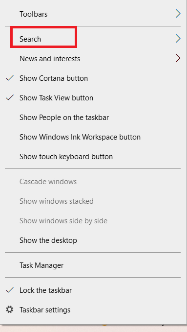 Klicken Sie mit der rechten Maustaste auf die Taskleiste. Wählen Sie Suchen aus.
