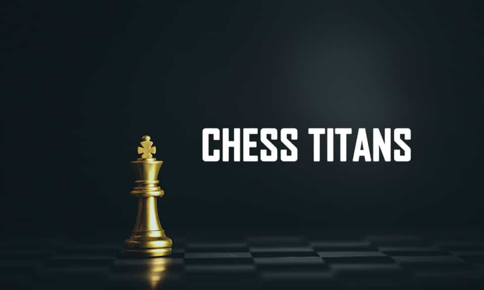 Comment jouer à Chess Titans sur Windows 10