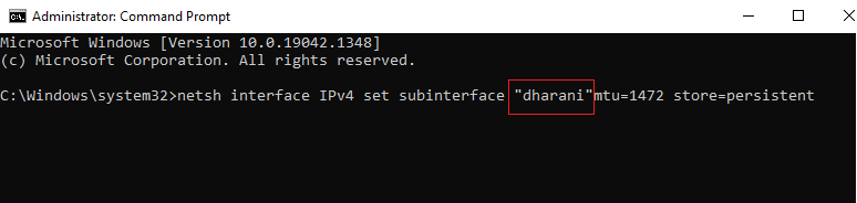 ป้อนคำสั่งต่อไปนี้ใน command prompt netsh interface IPv4 ตั้งค่า subinterface ชื่อเครือข่ายของคุณ mtu=1472 store=persistent