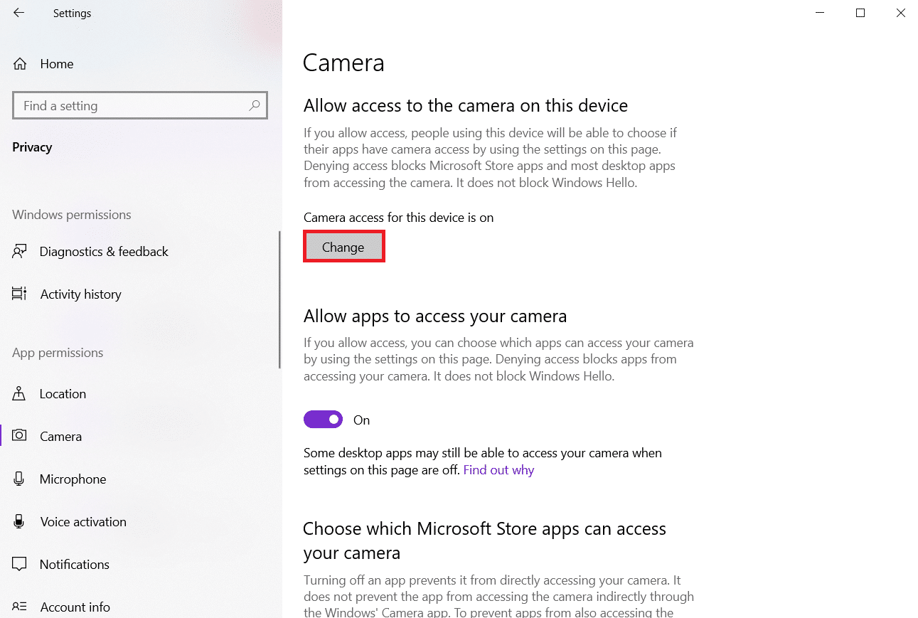 Asegúrese de que el acceso a la cámara para este dispositivo esté habilitado haciendo clic en Cambiar. Fix Zoom no puede detectar una cámara
