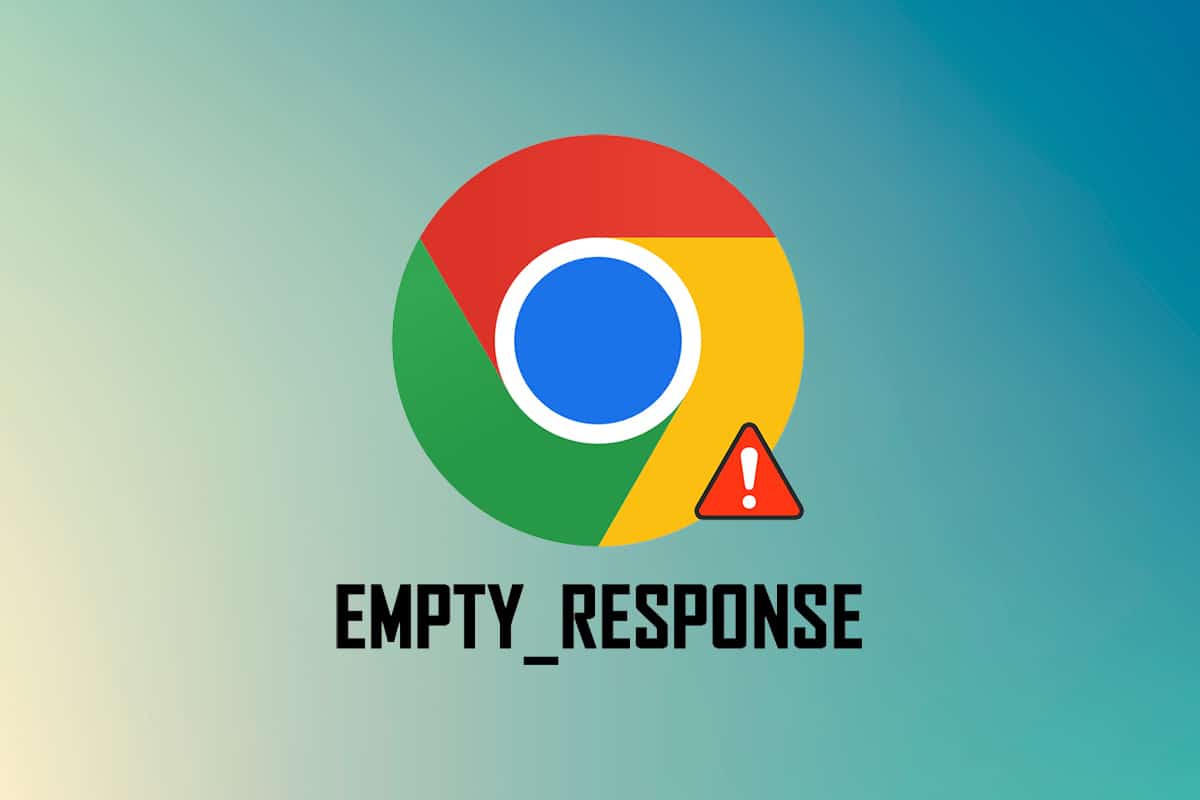 Remediați Err Empty Response în Google Chrome