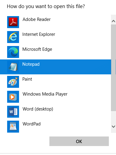 Acum, selectați opțiunea Notepad din listă și faceți clic pe OK | Cum să remediați EMPTY_RESPONSE Windows 10