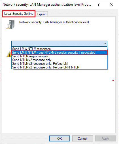 الآن ، في علامة التبويب Local Security Setting (إعداد الأمان المحلي) ، حدد خيار Send LM NTLM الذي يستخدم أمان جلسة NTLMv2 إذا تم التفاوض عليه. إصلاح المقبض خطأ غير صالح في نظام التشغيل Windows 10