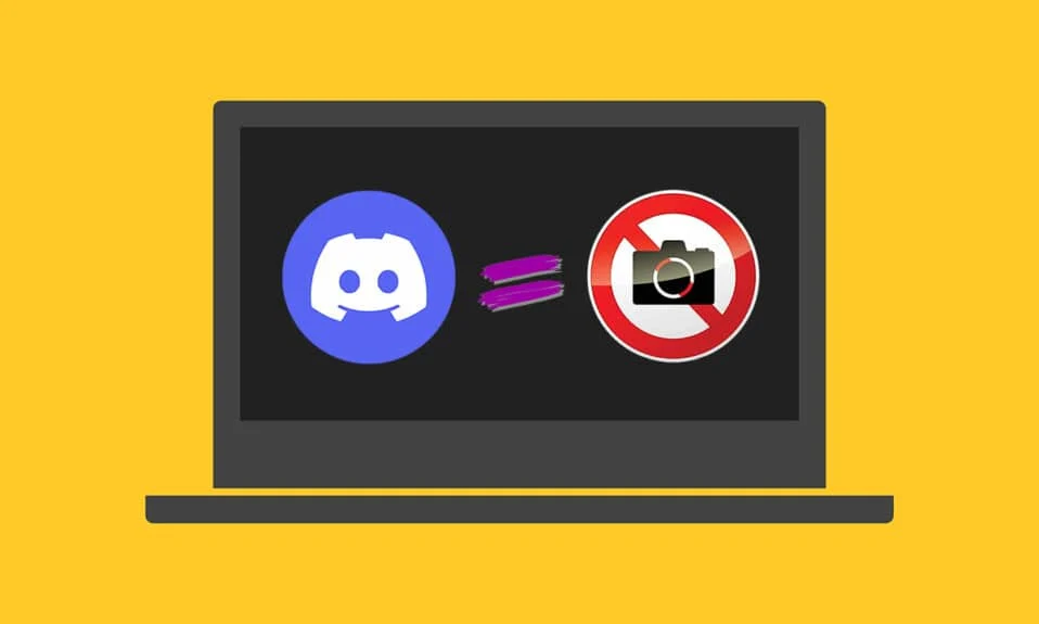 Cómo arreglar la cámara Discord que no funciona