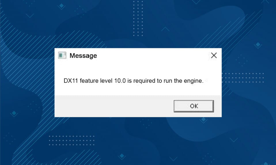 修復 DX11 功能級別 10.0 錯誤