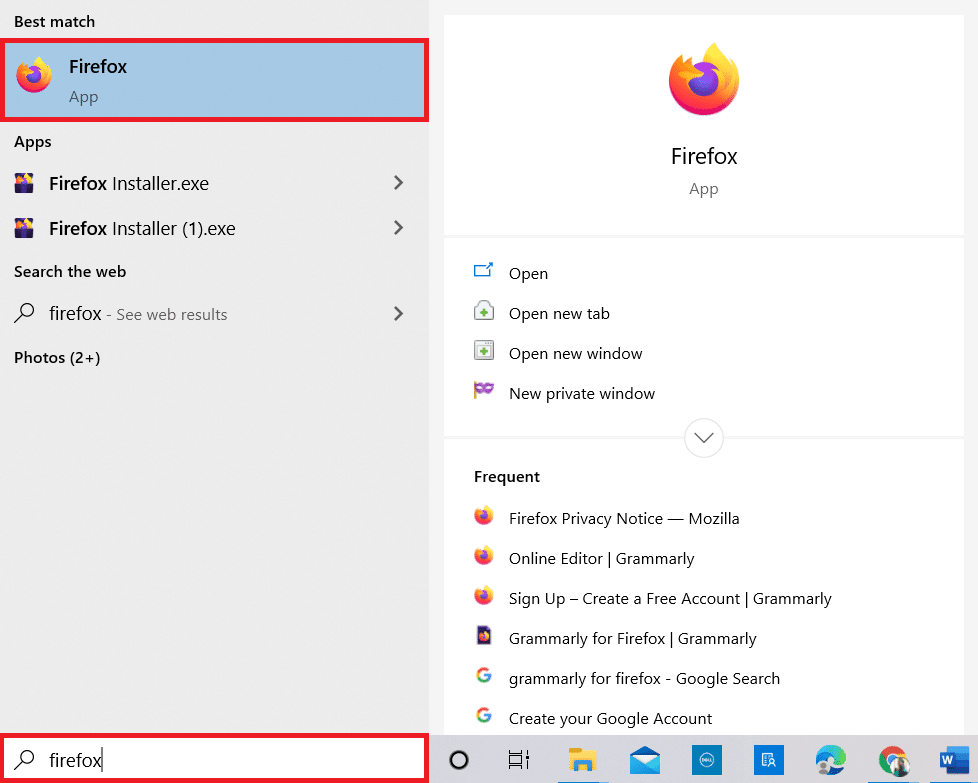 Windows 키를 누릅니다. Firefox를 입력하고 엽니다. Firefox 오른쪽 클릭이 작동하지 않는 문제 수정
