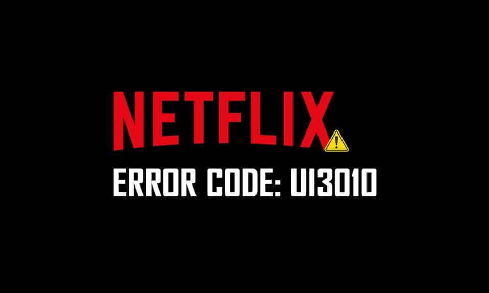 Как исправить ошибку Netflix UI3010