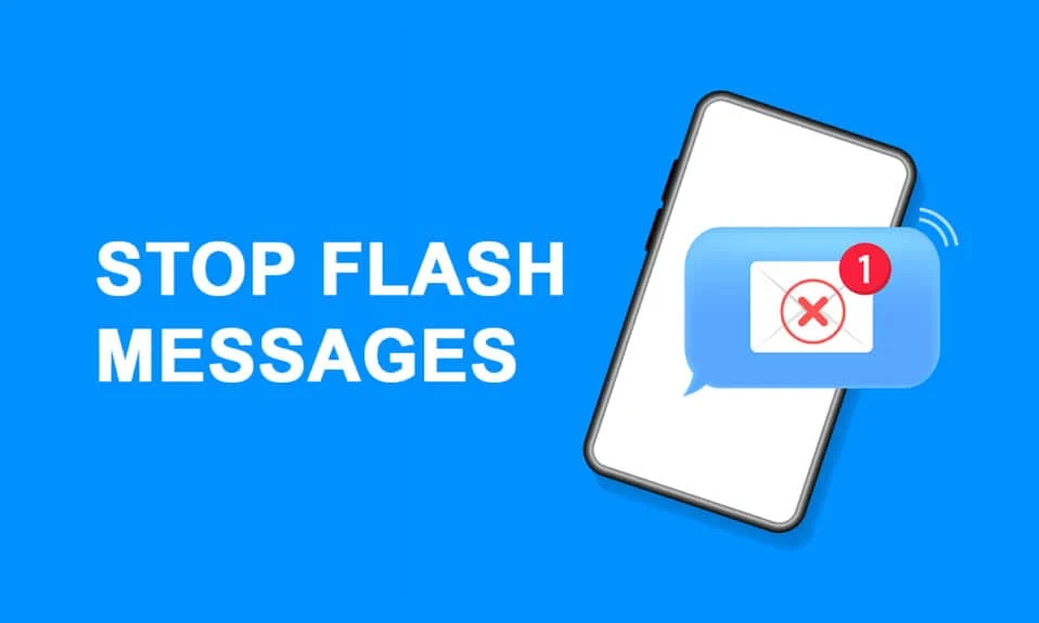 So stoppen Sie Flash-Nachrichten