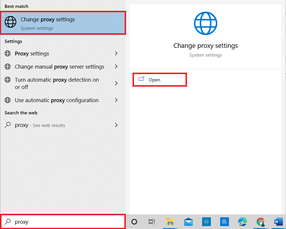 presione la tecla de Windows y escriba Proxy. Abra Cambiar configuración de proxy desde los resultados de búsqueda. Arreglar la cámara que no funciona en los equipos