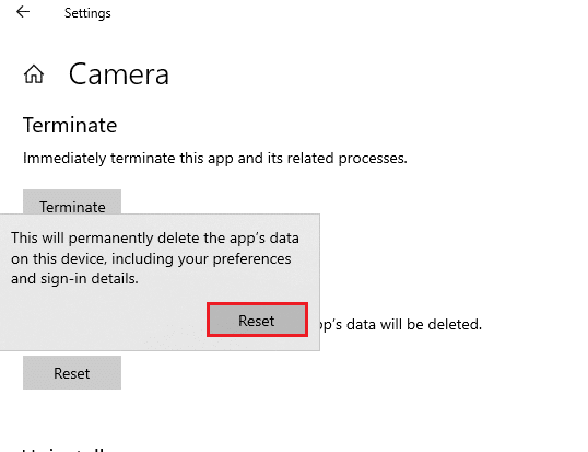 Selanjutnya, konfirmasikan prompt berikut dengan mengklik Reset. Perbaiki Kamera Tidak Bekerja di Tim