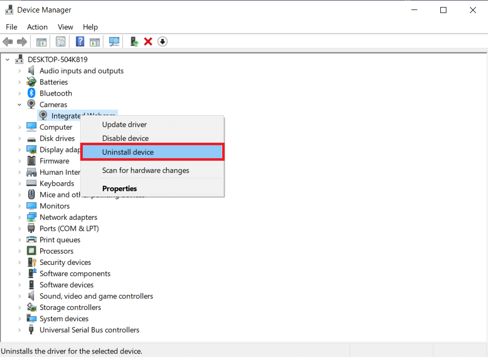 cliquez avec le bouton droit sur le pilote et sélectionnez l'option Désinstaller le périphérique. Correction de la caméra ne fonctionnant pas sur les équipes