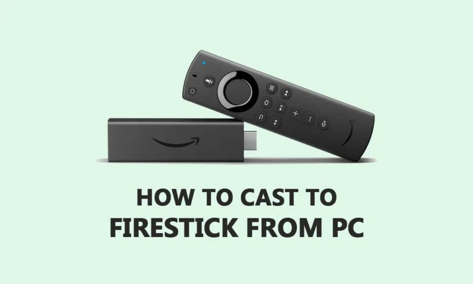 如何從 Windows PC 投射到 Firestick