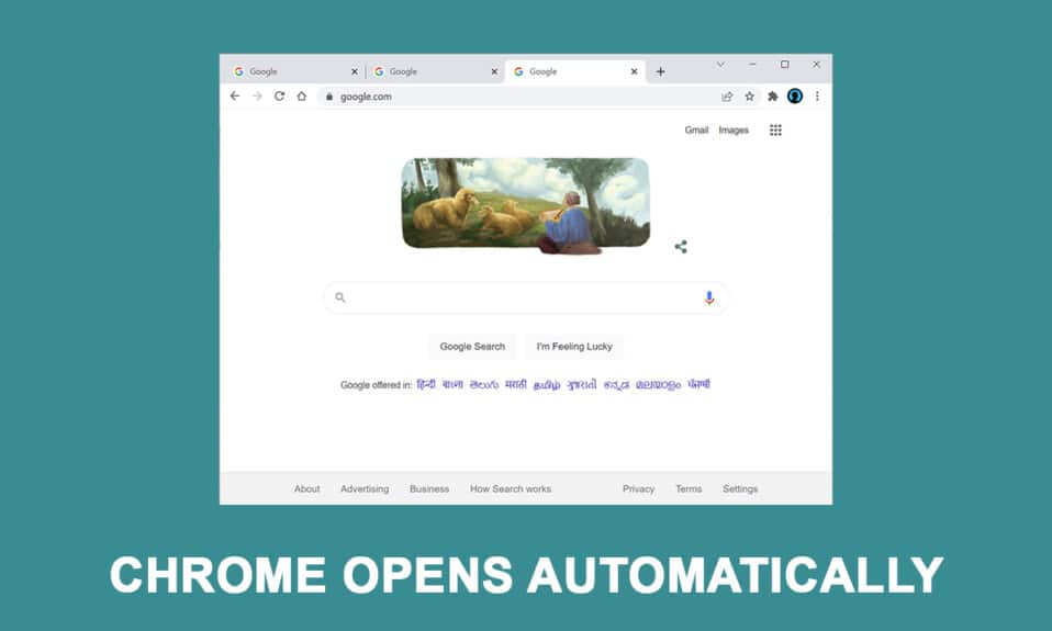 Beheben Sie, dass Google Chrome automatisch geöffnet wird