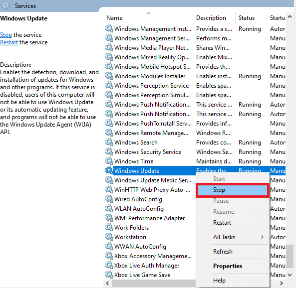 scorri verso il basso lo schermo e fai clic con il pulsante destro del mouse su Windows Update. fare clic su Interrompi se lo stato corrente visualizza In esecuzione