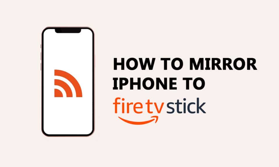 Cómo transmitir iPhone a Firestick