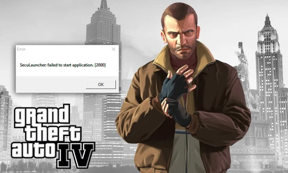 Fix GTA 4 Seculauncher konnte Anwendung 2000 nicht starten