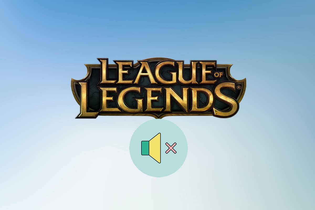 إصلاح مشكلات الصوت في League of Legends