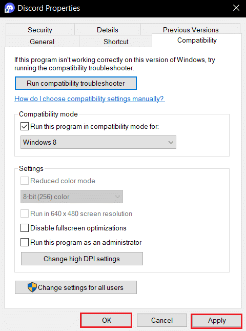 fare clic su Applica e OK nelle proprietà di Discord. Come condividere lo schermo Netflix su Discord senza schermo nero