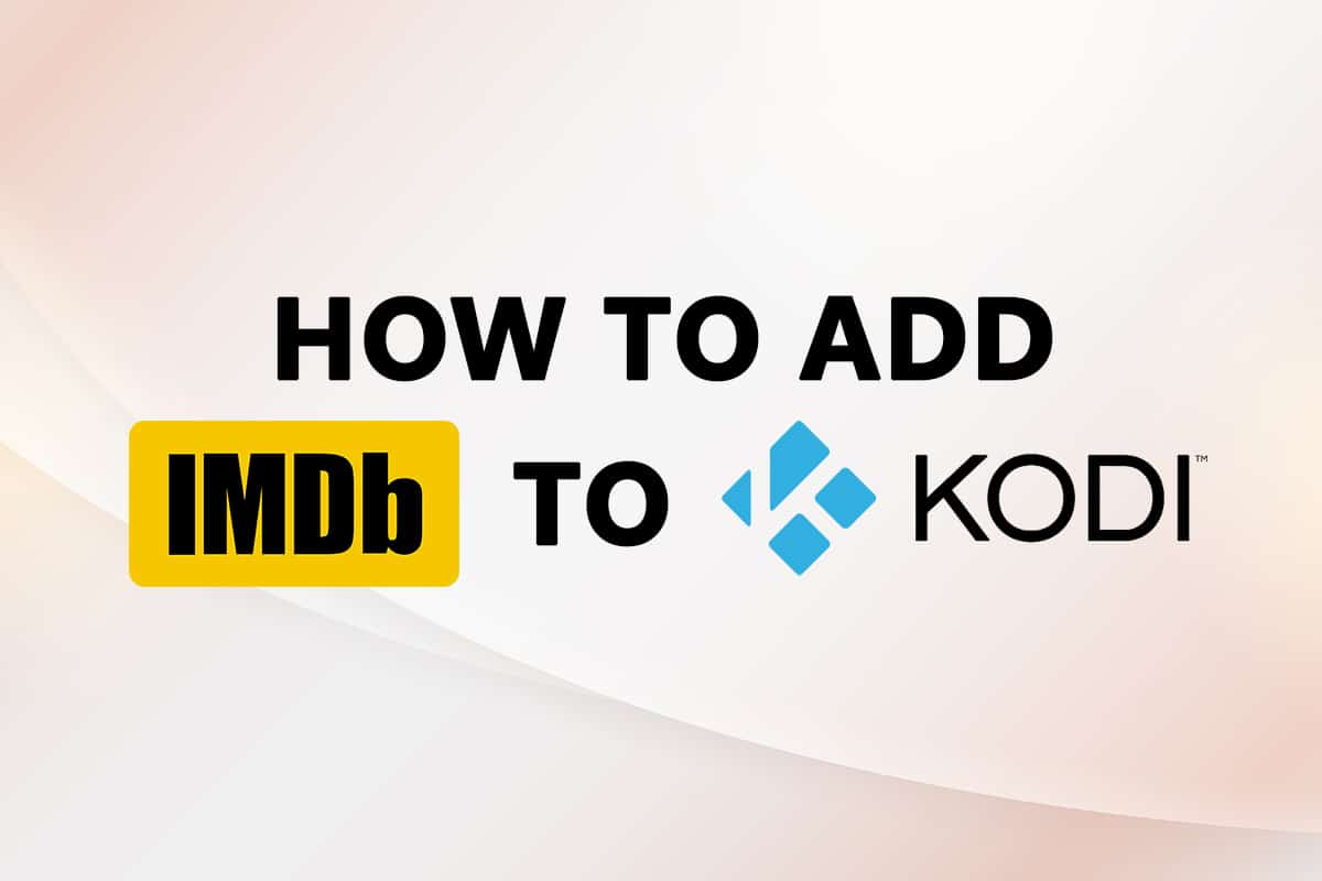 Jak dodać IMDB na Kodi w systemie Windows 10?