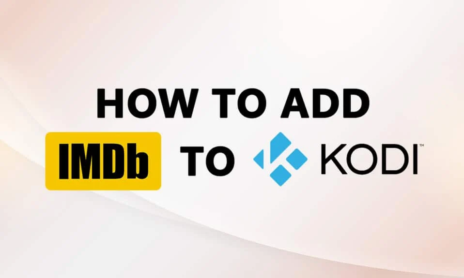 Как добавить IMDB на Kodi в Windows 10